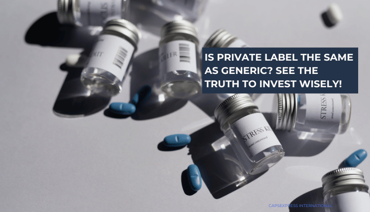 Is Private Label the Same as Generic? See the Truth to Invest Wisely!